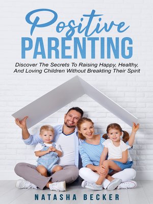 cover image of Positive Parenting